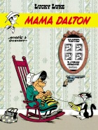 Lucky Luke. Mama Dalton