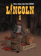 Lincoln #5: Ani Boga, ani pana