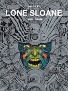 Lone Sloane: Gail. Chaos