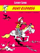 Lucky Luke. Pony Express