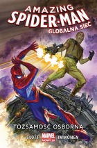 Amazing Spider-Man. Globalna sieć #06: Tożsamość Osborna
