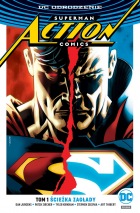Superman. Action Comics #01: Ścieżka zagłady
