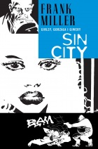 Sin City #6: Girlsy, Gorzała  i Giwery