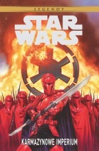 Star Wars Legendy #07: Karmazynowe imperium