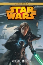 Star Wars Legendy #06: Mroczne Imperium