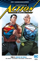 Superman. Action Comics #03: Ludzie ze stali