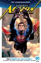 Superman. Action Comics #02: Powrót do „Daily Planet”