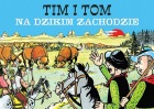 Tim i Tom na Dzikim Zachodzie