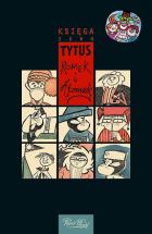 Tytus, Romek i A'Tomek, Księga 0