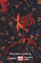 Uncanny X-Men #05: Mutant omega