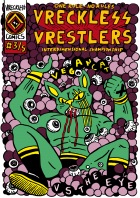 Vreckless Vrestlers #3