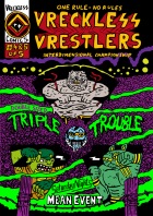 Vreckless Vrestlers #4-5