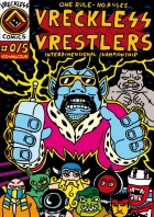 Vreckless Vrestlers #0