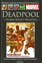 Deadpool: Wojna Wade'a Wilsona