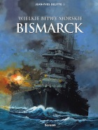 Wielkie bitwy morskie. Bismarck