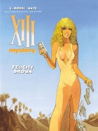 XIII Mystery #09: Felicity Brown