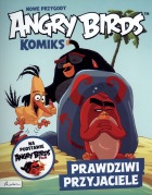 Angry Birds. Prawdziwi przyjaciele