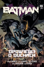 Batman #03: Opowieści o duchach