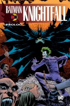 Batman Knightfall #01: Prolog