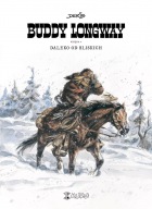 Buddy Longway #04: Daleko od bliskich