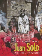 Juan Solo #2: Ciało i trąd. Święty łajdak