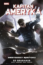 Kapitan Ameryka #08: Amerykańscy marzyciele
