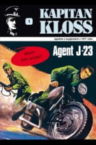 Kapitan Kloss  #01: Agent J-23