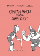 Kapitan Mineta versus Pomściciele