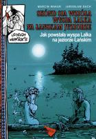 Legendy warmińskie #03: Jak powstała wyspa Lalka na jeziorze Łańskim