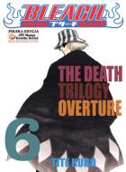 Bleach #06: The Death Trilogy Overture