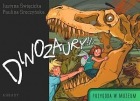 Przygoda w muzeum #3: Dinozaury