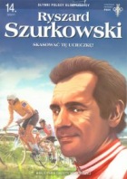 Słynni polscy olimpijczycy #14: Ryszard Szurkowski