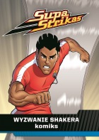 Supa Strikas Komiks #02: Wyzwanie Shakera