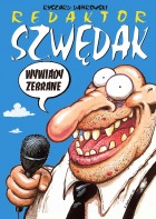 Strefa Komiksu - Redaktor Szwędak: Wywiady Zebrane