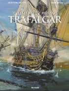 Wielkie bitwy morskie. Trafalgar