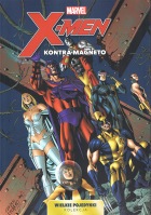 Wielkie pojedynki Kolekcja #04: X-Men kontra Magneto
