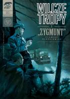 Wilcze tropy #01: Zygmunt