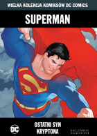 Superman. Ostatni syn Kryptona