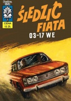 Kapitan Żbik #07: Śledzić Fiata 03-17 WE