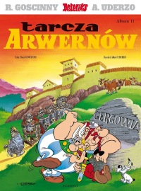 Asteriks #11: Tarcza Arwernów