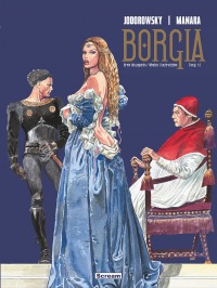 Borgia #1-2: Krew dla papieża. Władza i kazirodztwo