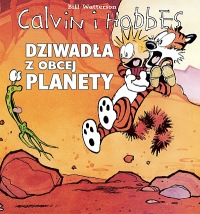 Calvin i Hobbes #04: Dziwadła z obcej planety
