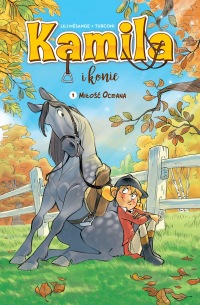 Kamila i konie #01: Miłość Oceana