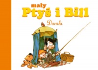 Mały Ptyś i Bill #03: Domki, komiks dla dzieci [recenzja]