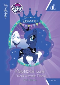 My Little Pony. Księżniczka Luna i Festiwal Zimowego Księżyca