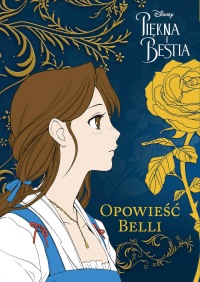 Piękna i Bestia #01: Opowieść Belli