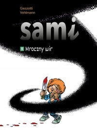 Sami #05: Mroczny wir
