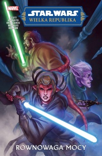 Star Wars. Wielka Republika: faza II #01: Równowaga Mocy