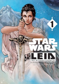 Star Wars. Leia #01: Trzy wyzwania księżniczki