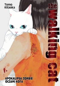 The Walking Cat. Apokalipsa zombie oczami kota #02